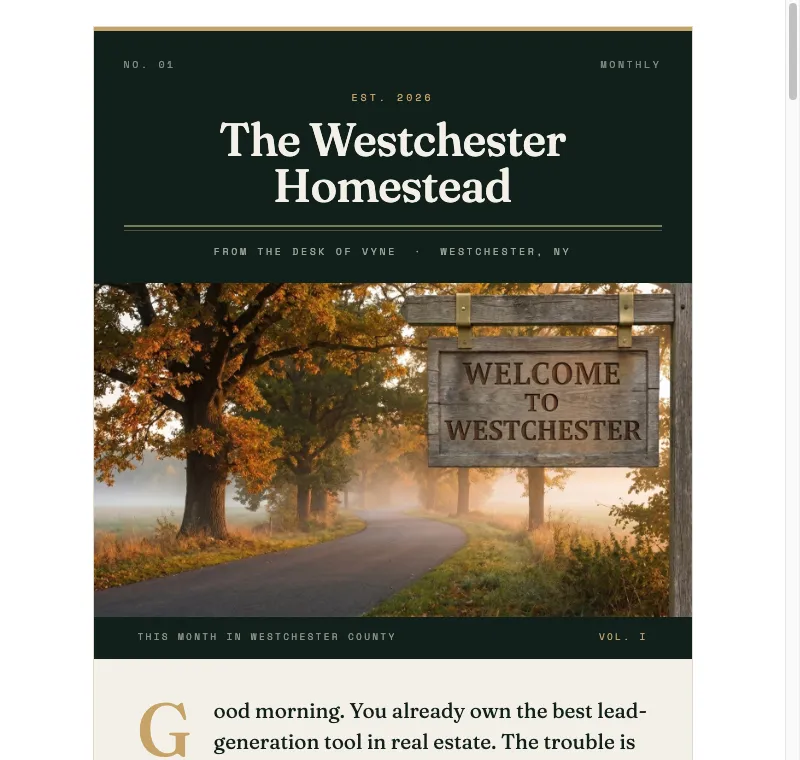 The Westchester Homestead, a newsletter Vyne writes and sends for agents